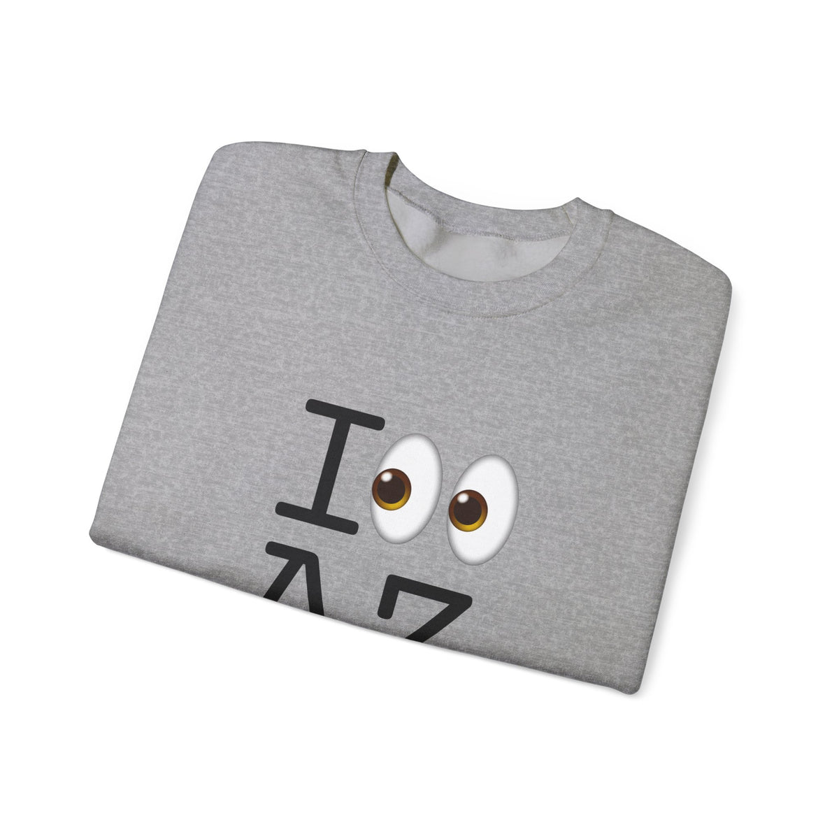 "I Look at Arizona" Sweatshirt