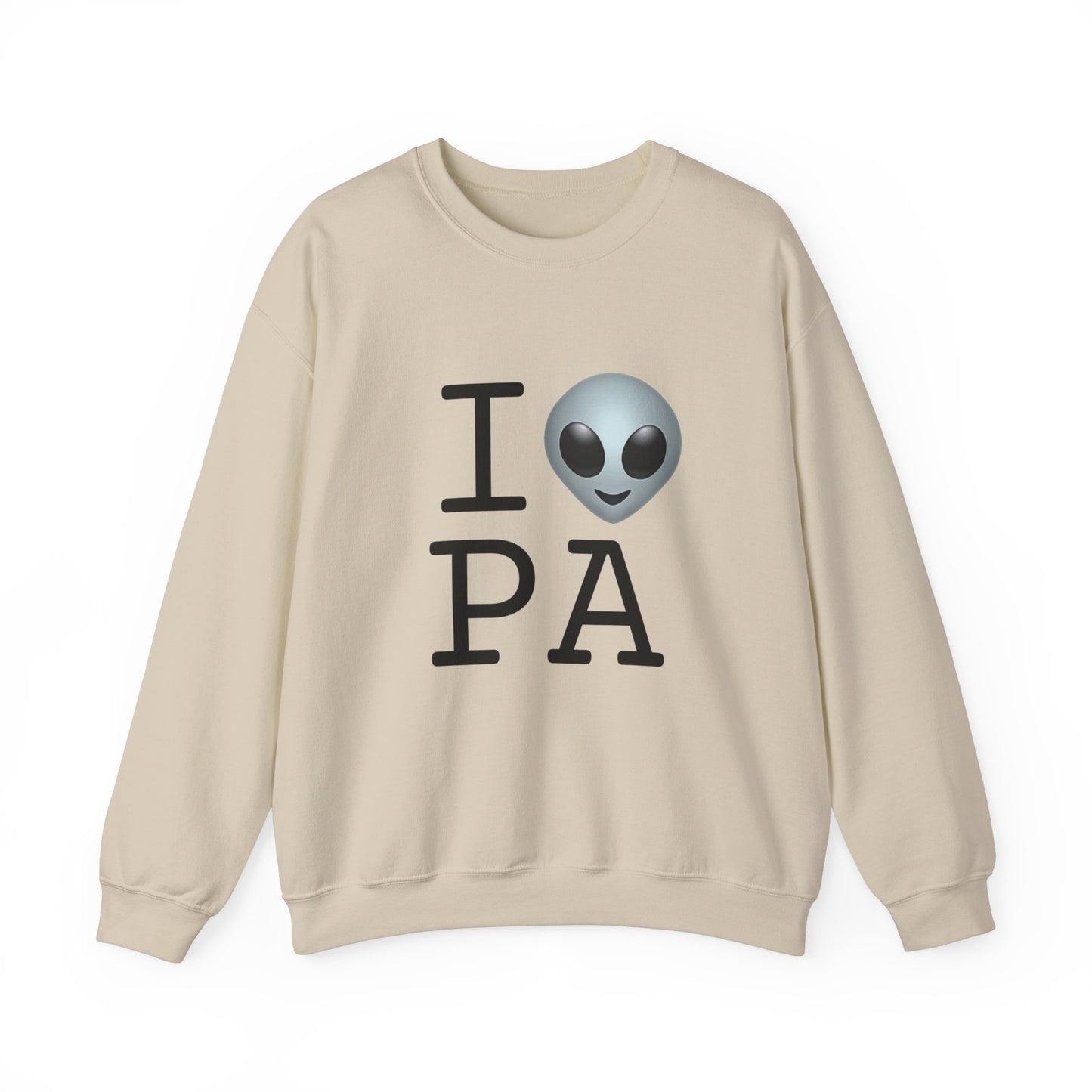 "I Feel Alien in Pennsylvania" Sweatshirt