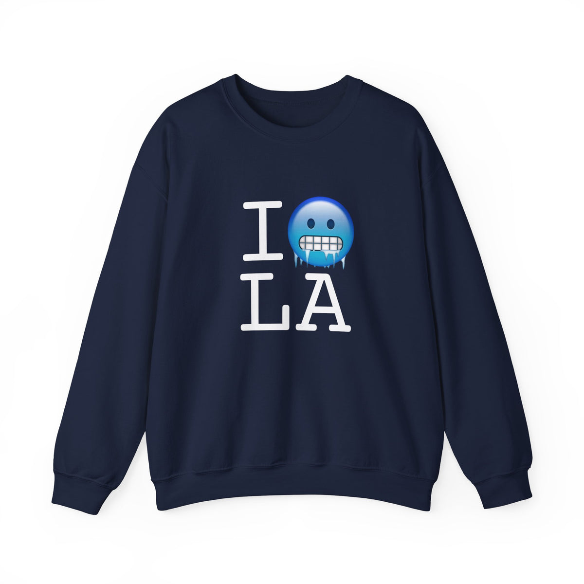 "I'm Cold in Louisiana" Sweatshirt