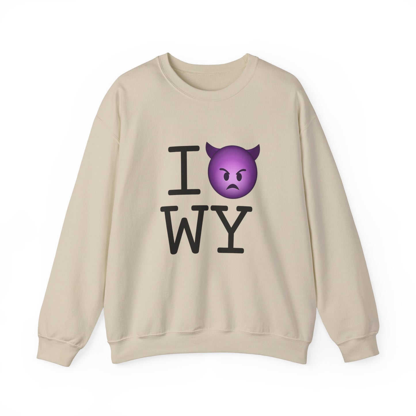 "I'm an Angry Devil about Wyoming" Sweatshirt