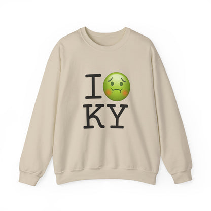 "I'm Nauseous about Kentucky" Sweatshirt