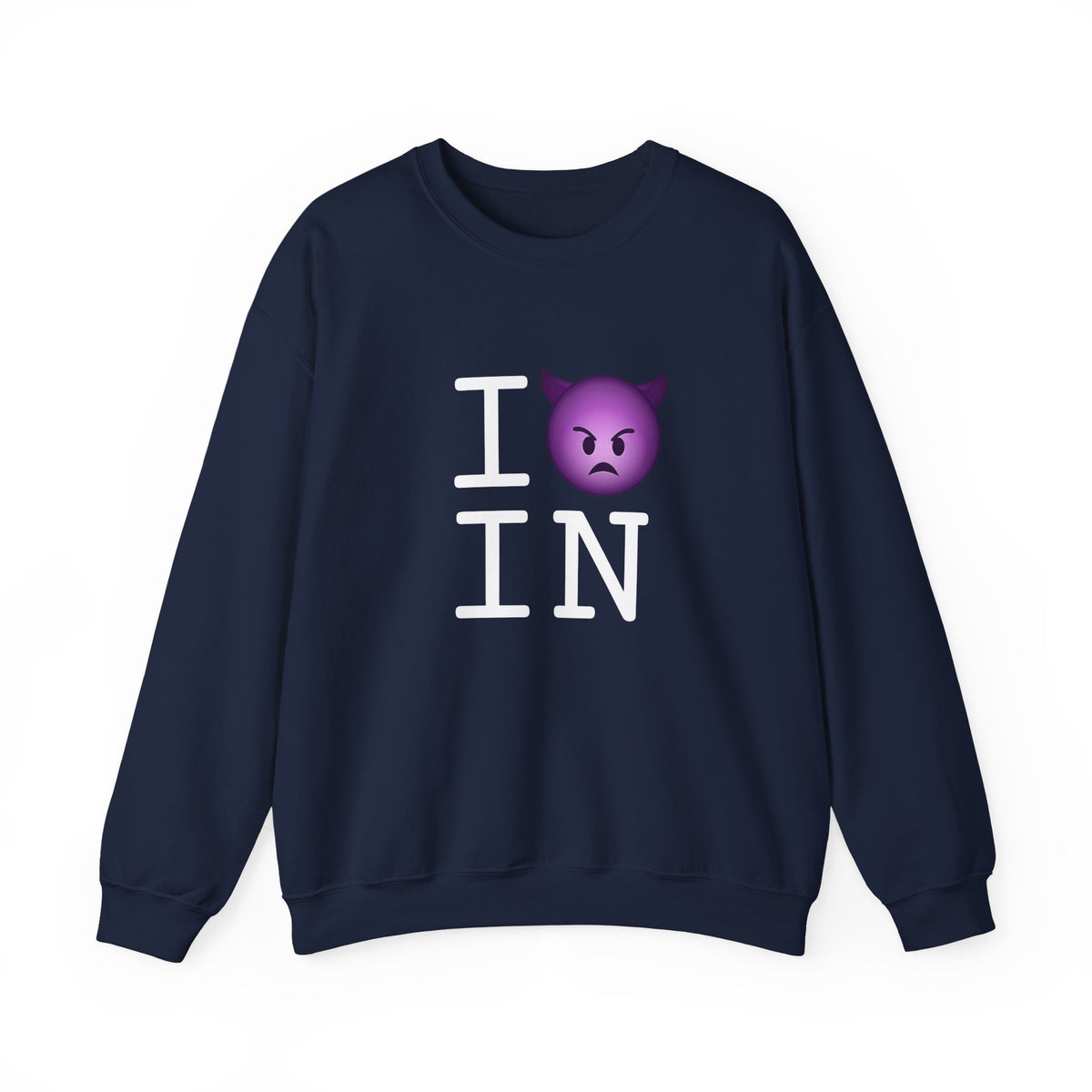 "I'm an Angry Devil about Indiana" Sweatshirt