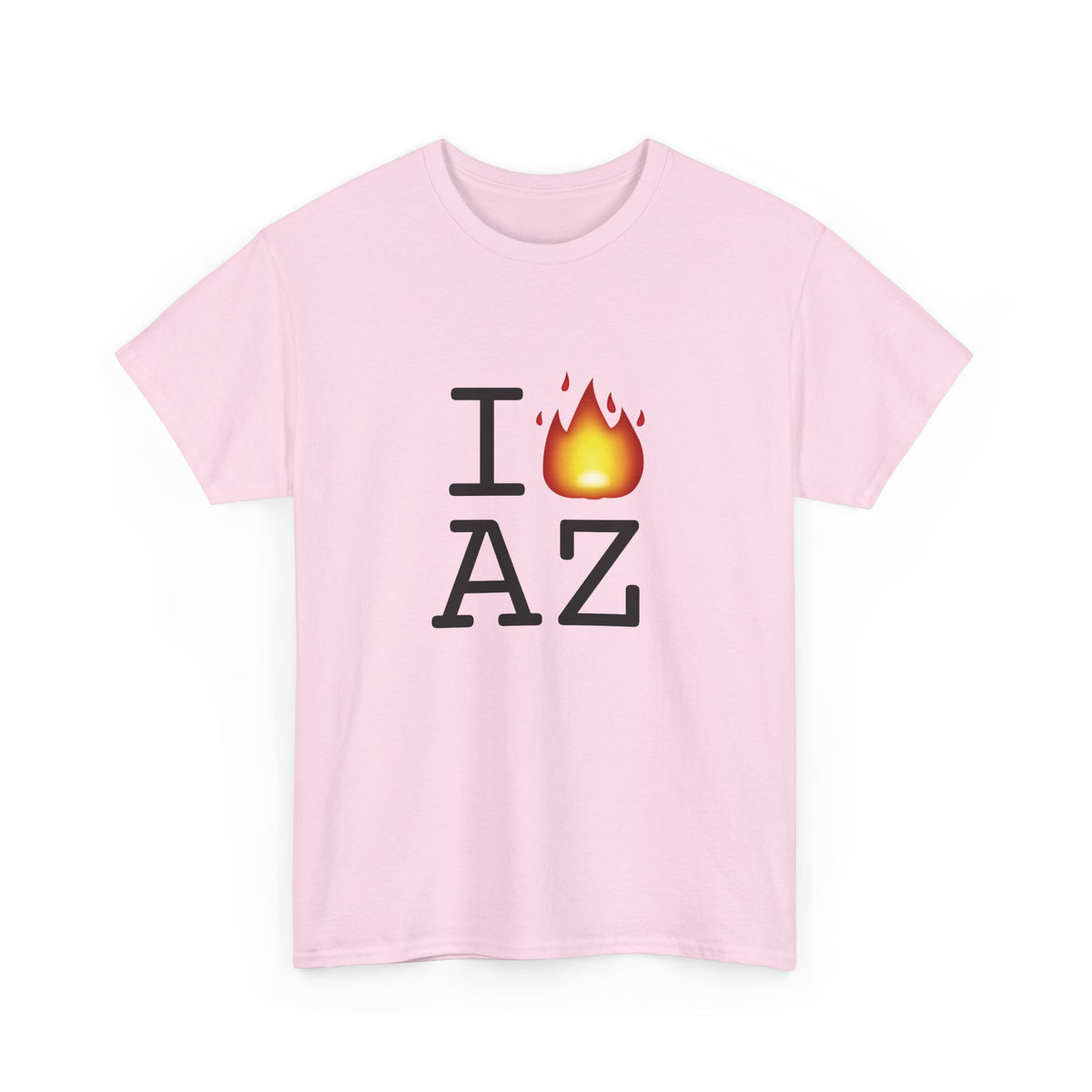 "I've got Fire for Arizona" Tee