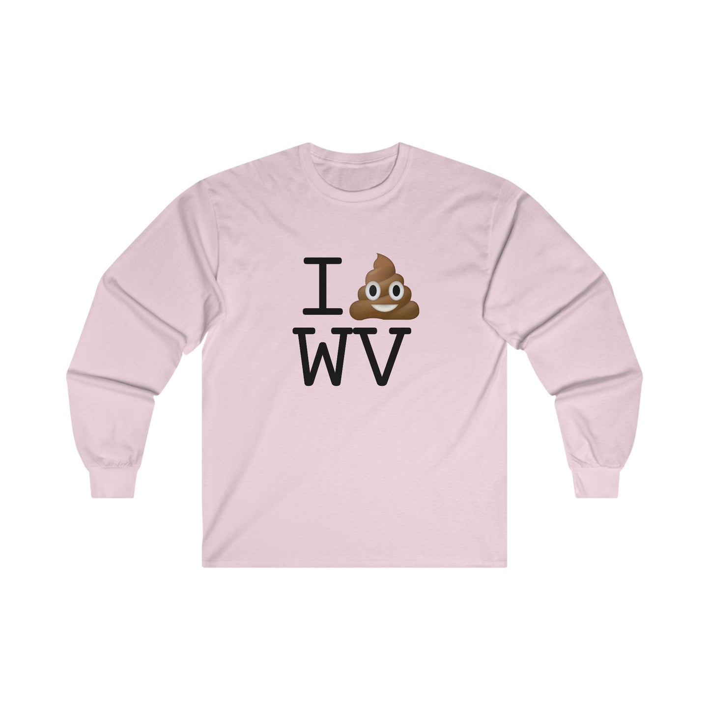 "I Poop in West Virginia" Long Sleeve Shirt