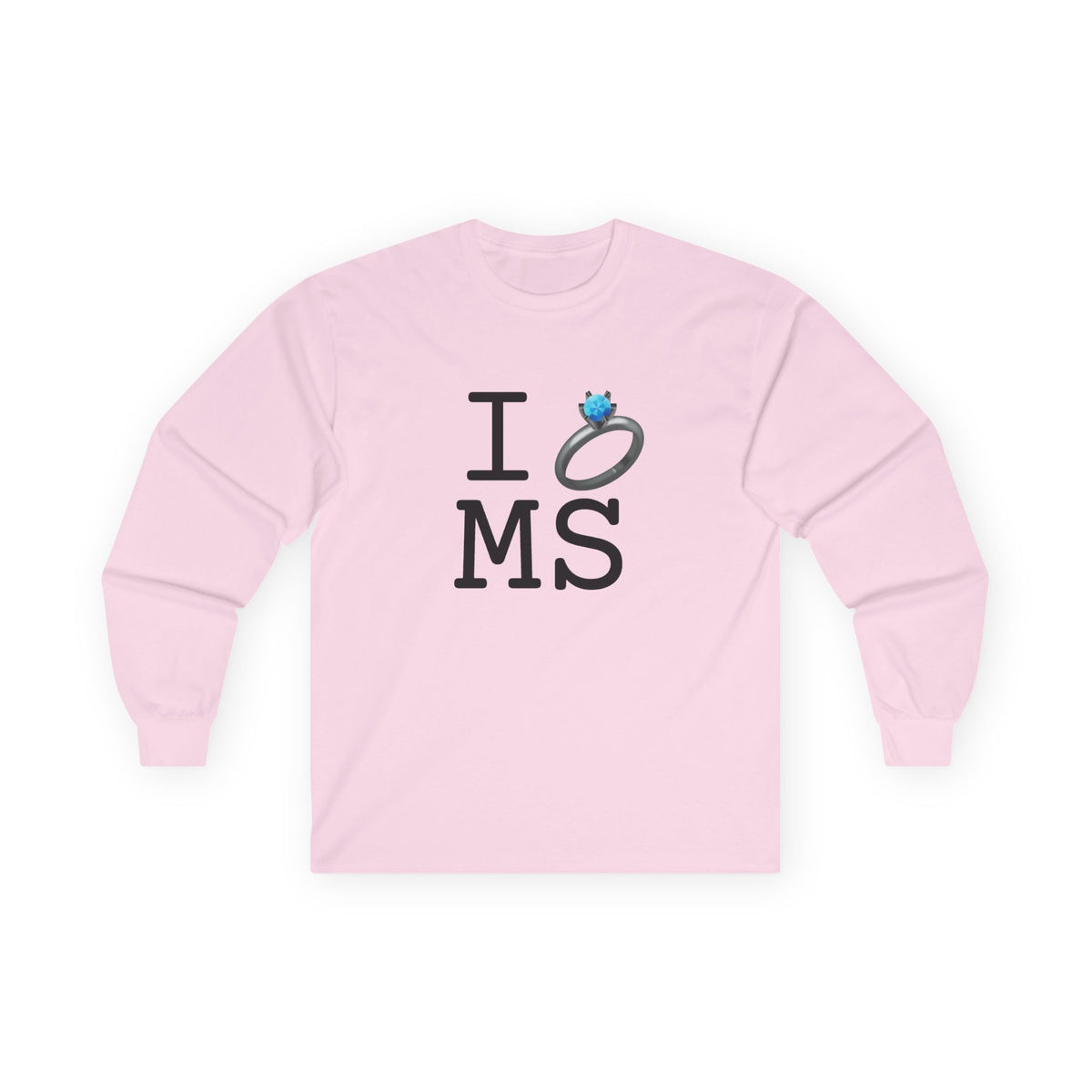 "I'm Married to (Diamond Ring) Mississippi" Long Sleeve Shirt