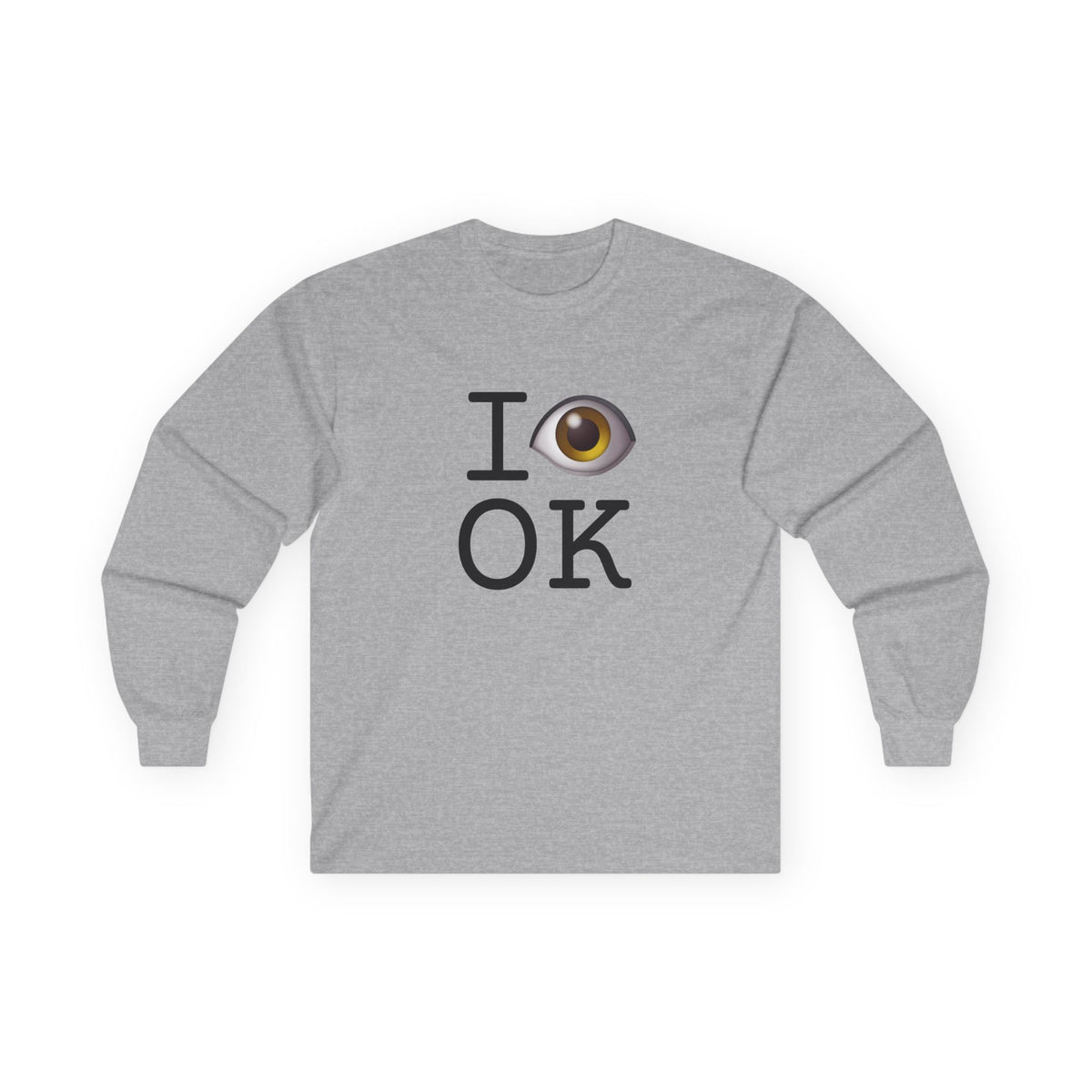 "I See (Eye) Oklahoma" Long Sleeve Shirt