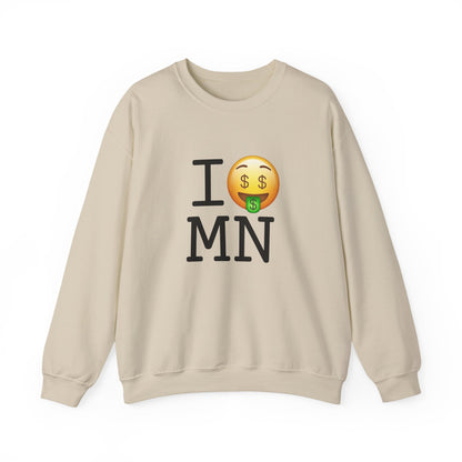 "I Get Rich in Minnesota" Sweatshirt