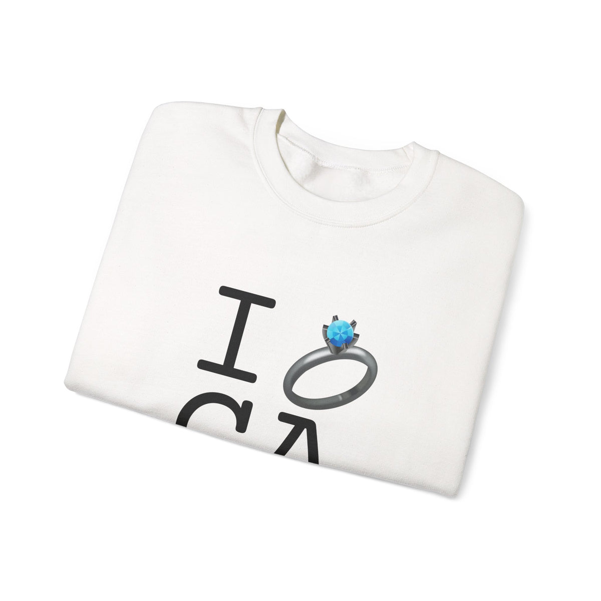 "I'm Married to (Diamond Ring) California" Sweatshirt