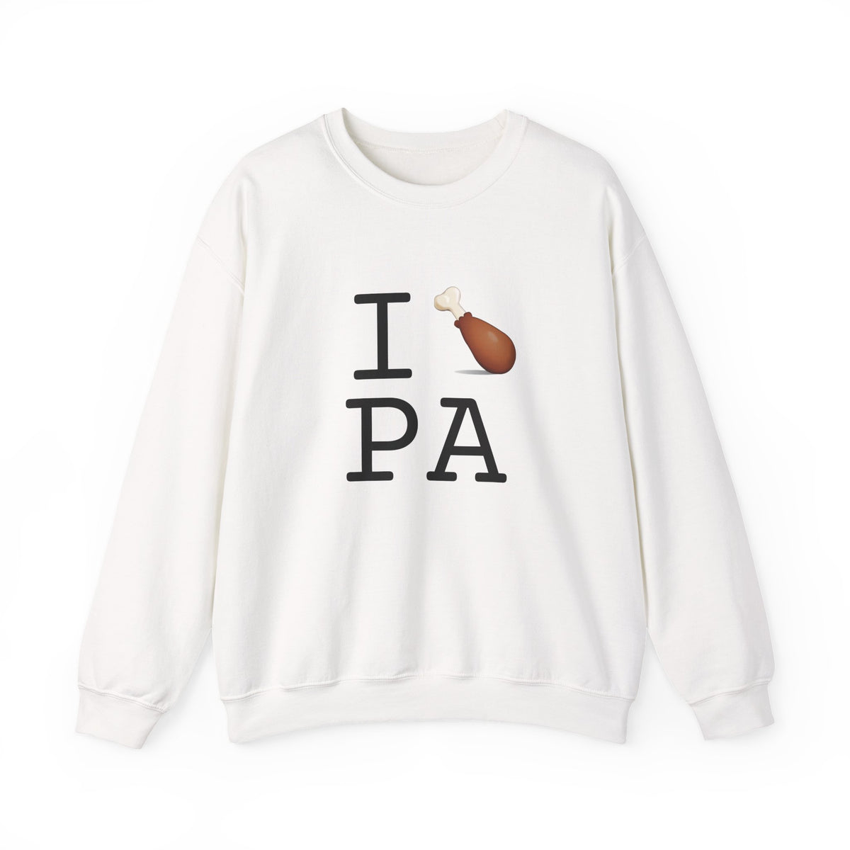 "I Chicken Drumstick Pennsylvania" Sweatshirt