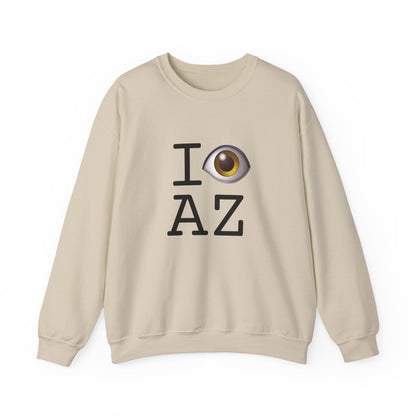 "I See (Eye) Arizona" Sweatshirt