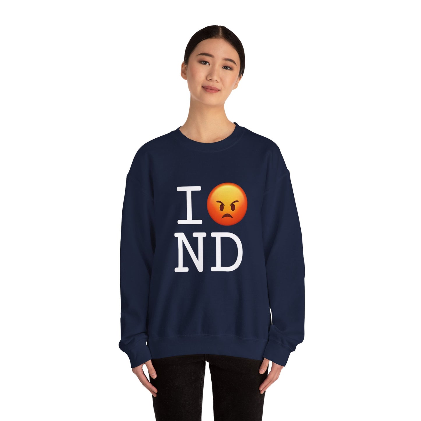 "I'm Angry about North Dakota" Sweatshirt