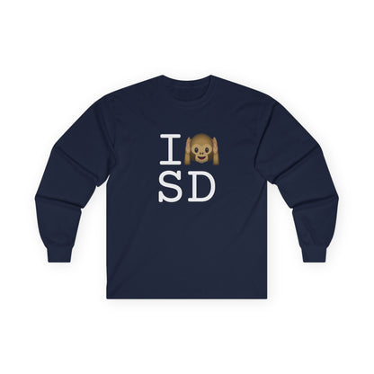 "I Don't Hear South Dakota" Long Sleeve Shirt