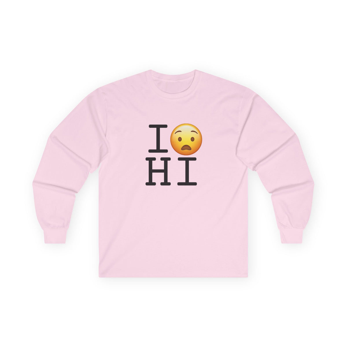 "I'm Anguished about Hawaii" Long Sleeve Shirt