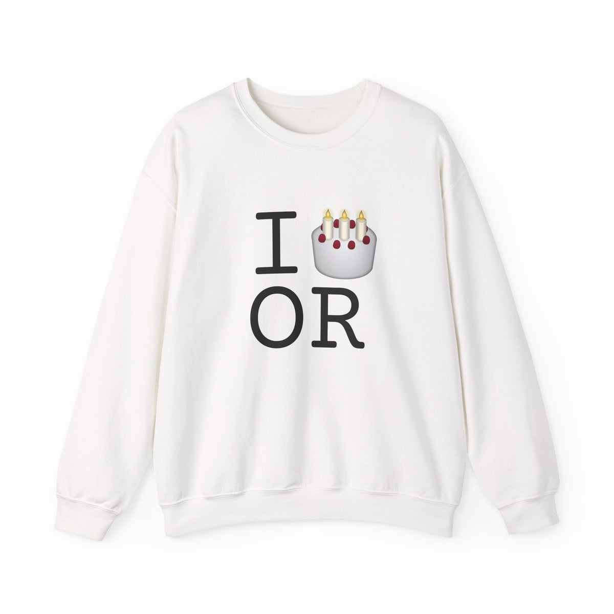 "I Birthday Cake Oregon" Sweatshirt