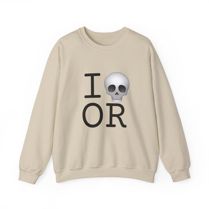 "I'm Dead in Oregon" Sweatshirt