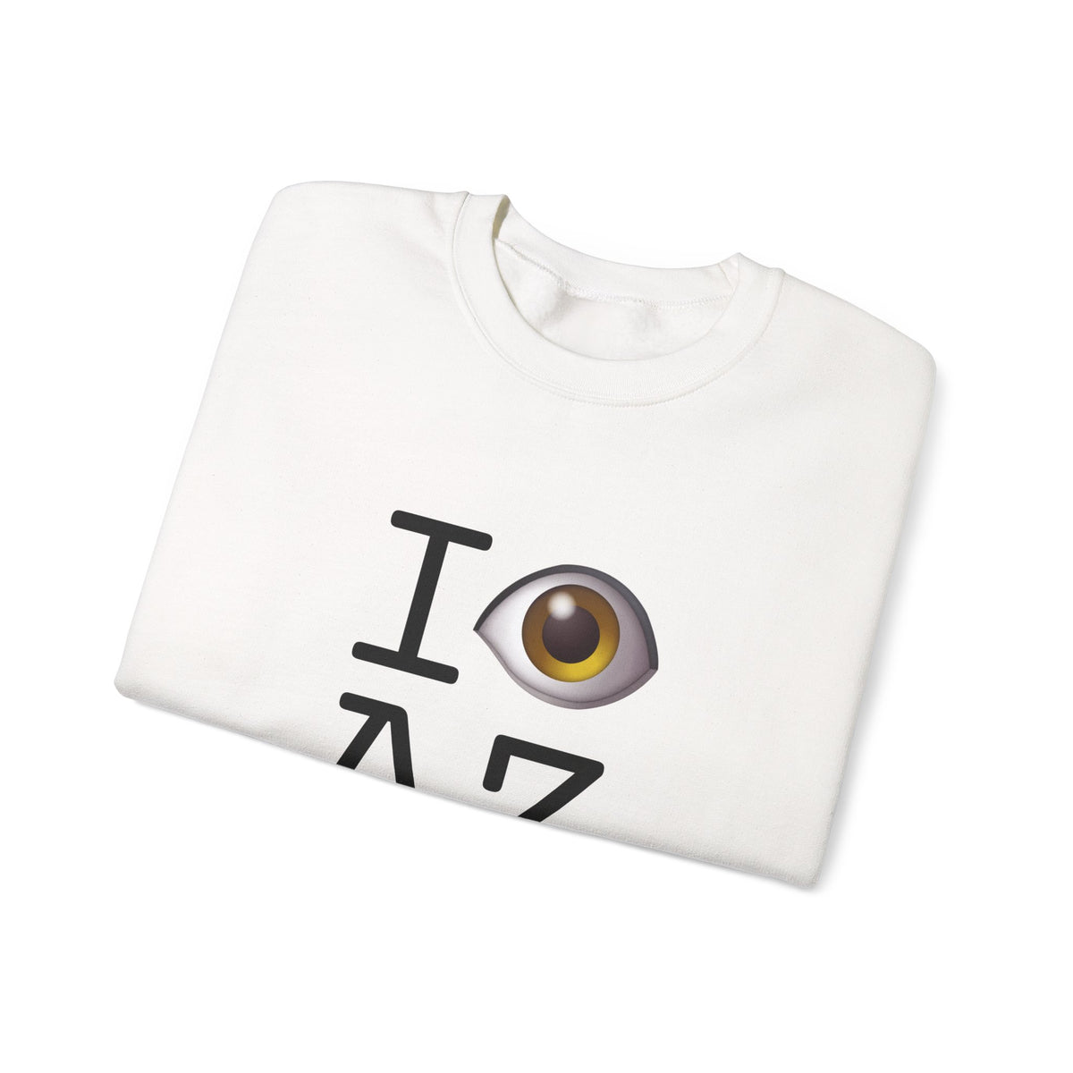 "I See (Eye) Arizona" Sweatshirt