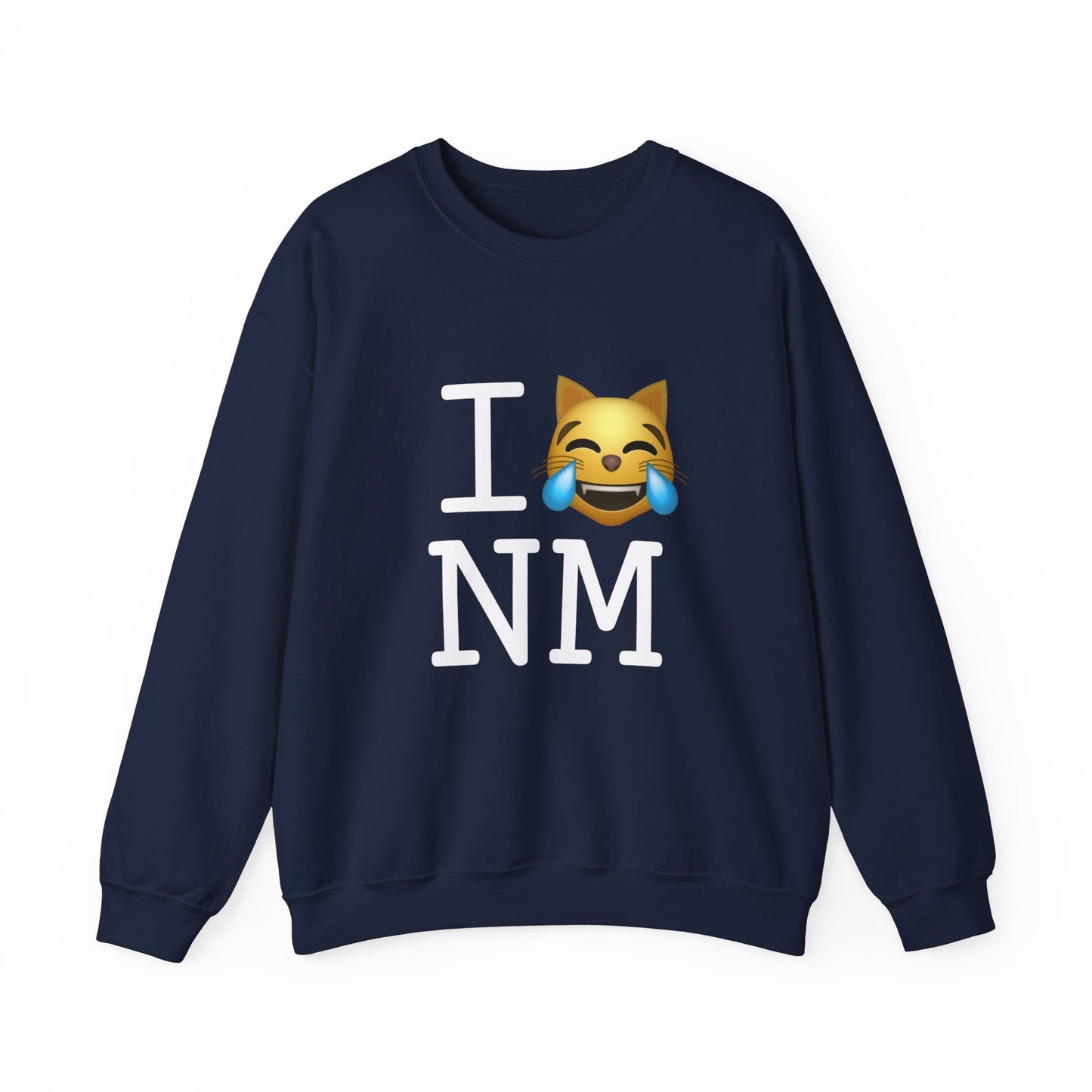 "I'm Laughing like a Cat at New Mexico" Sweatshirt