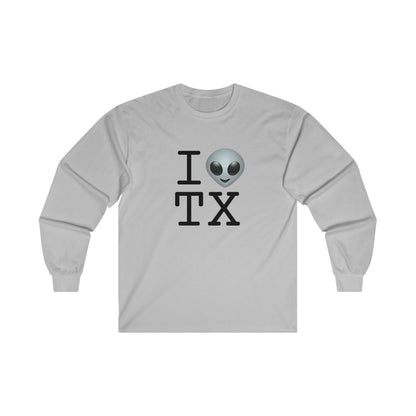 "I Feel Alien in Texas" Long Sleeve Shirt