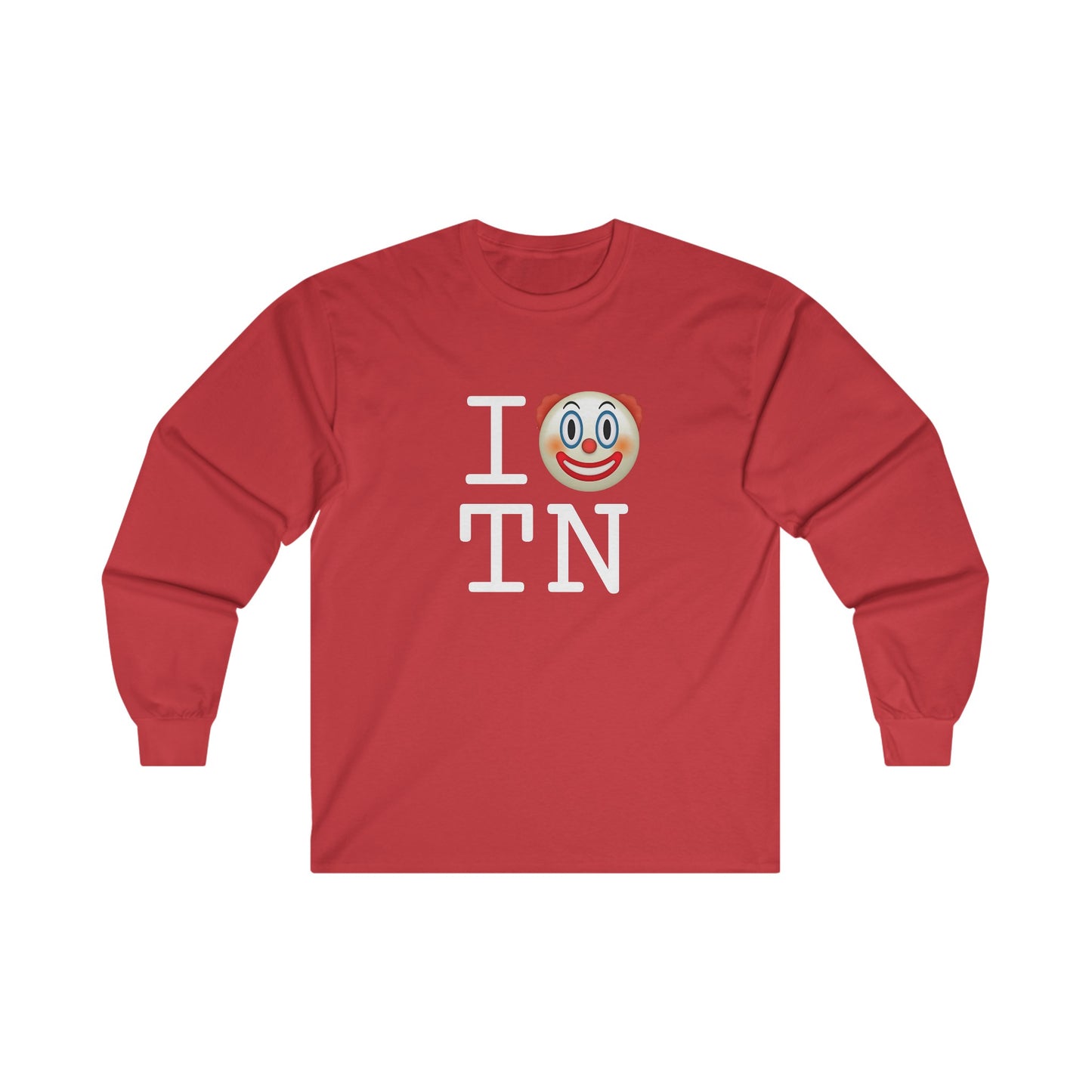 "I Clown on Tennessee" Long Sleeve Shirt