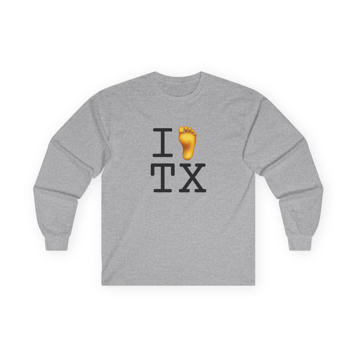 "I Foot Texas" Long Sleeve Shirt
