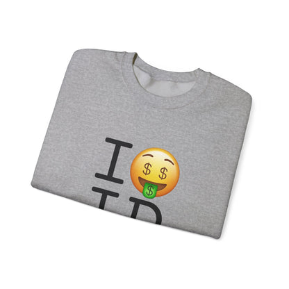 "I Get Rich in Idaho" Sweatshirt