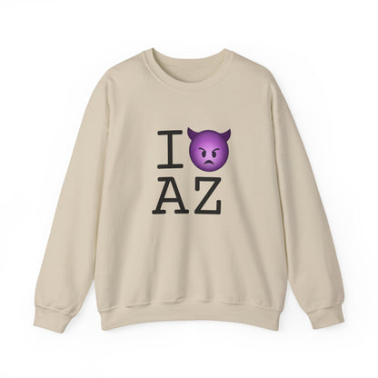"I'm an Angry Devil about Arizona" Sweatshirt