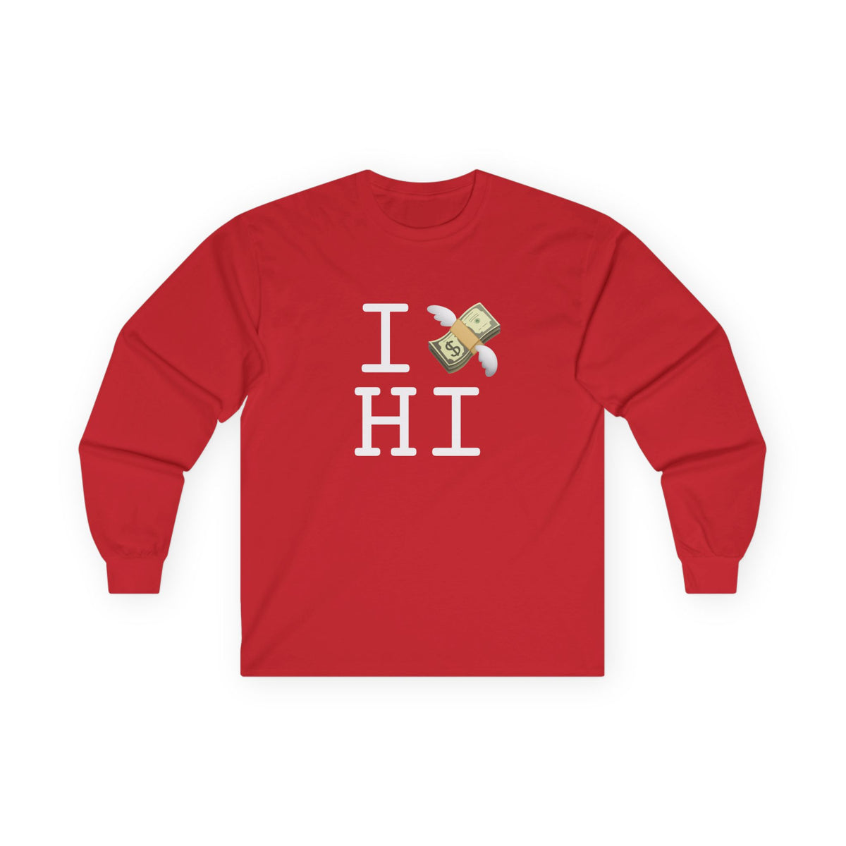 "I Lose Money in Hawaii" Long Sleeve Shirt