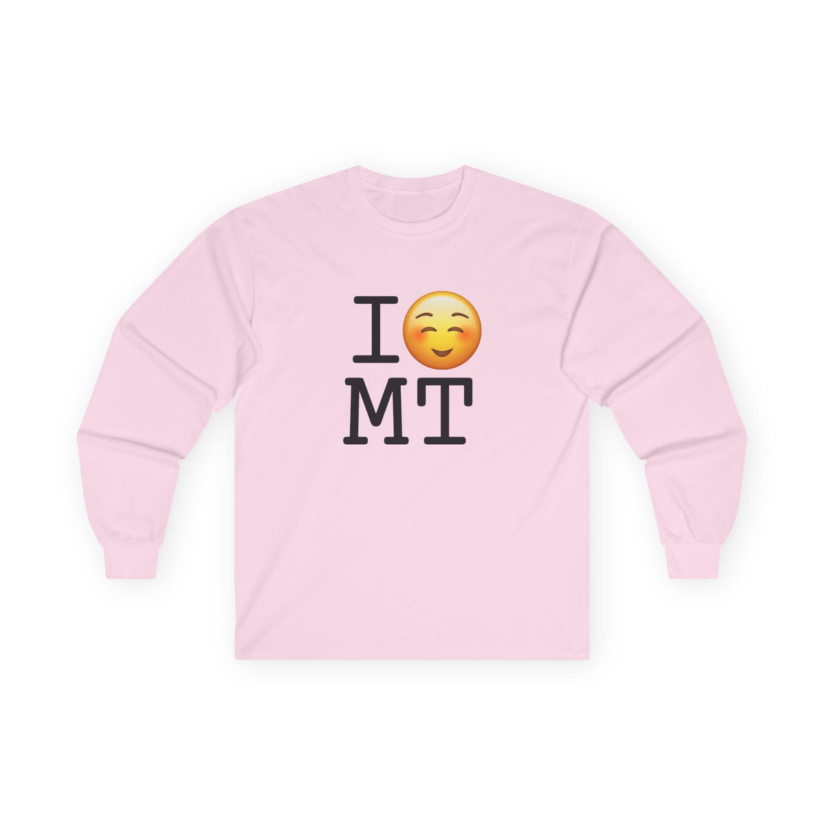 "I Blush at Montana" Long Sleeve Shirt