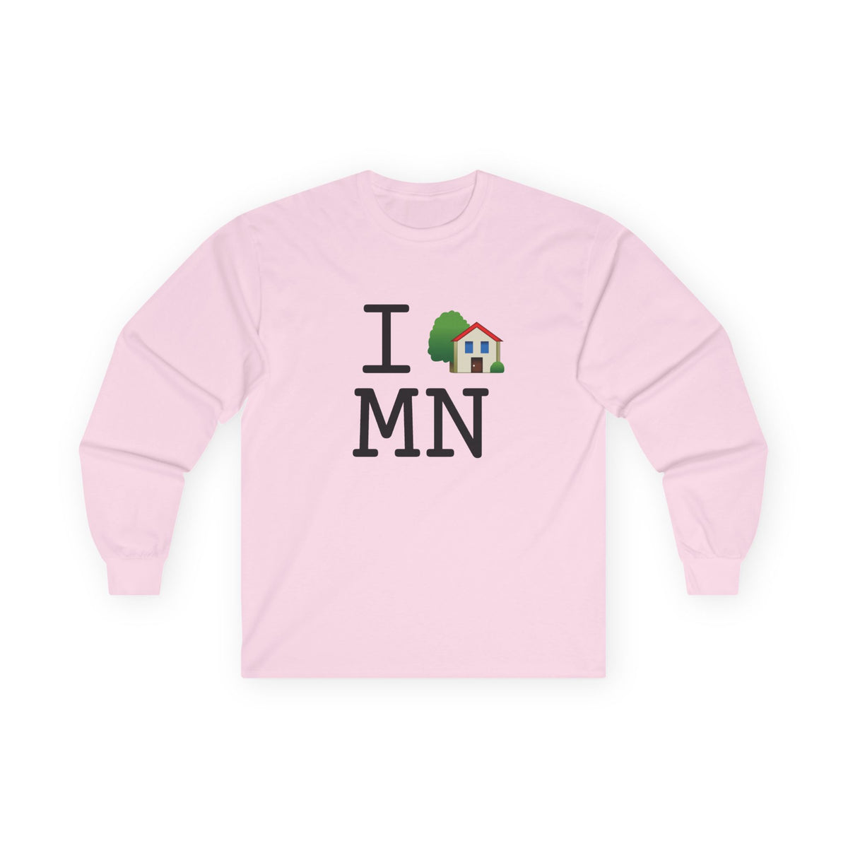 "I'm Home in Minnesota" Long Sleeve Shirt
