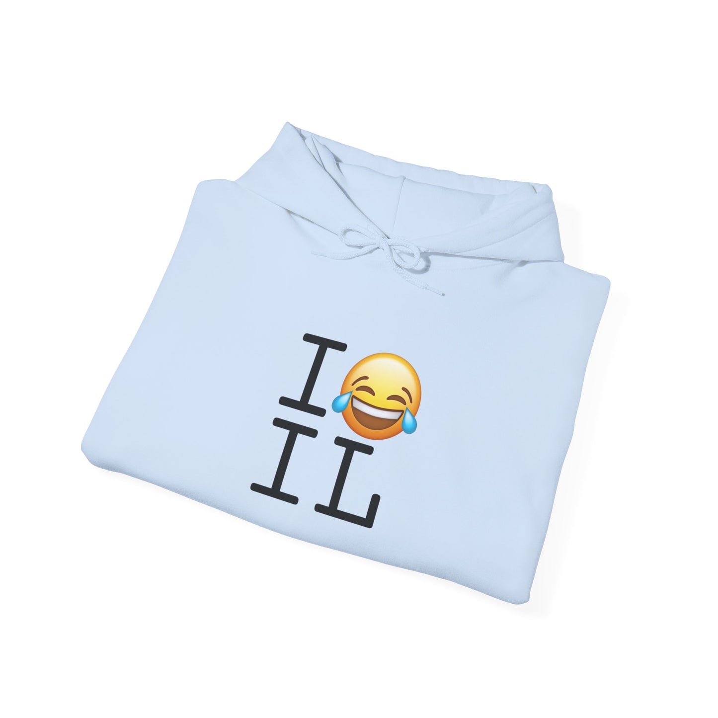 "I'm Laughing at Illinois" Hoodie