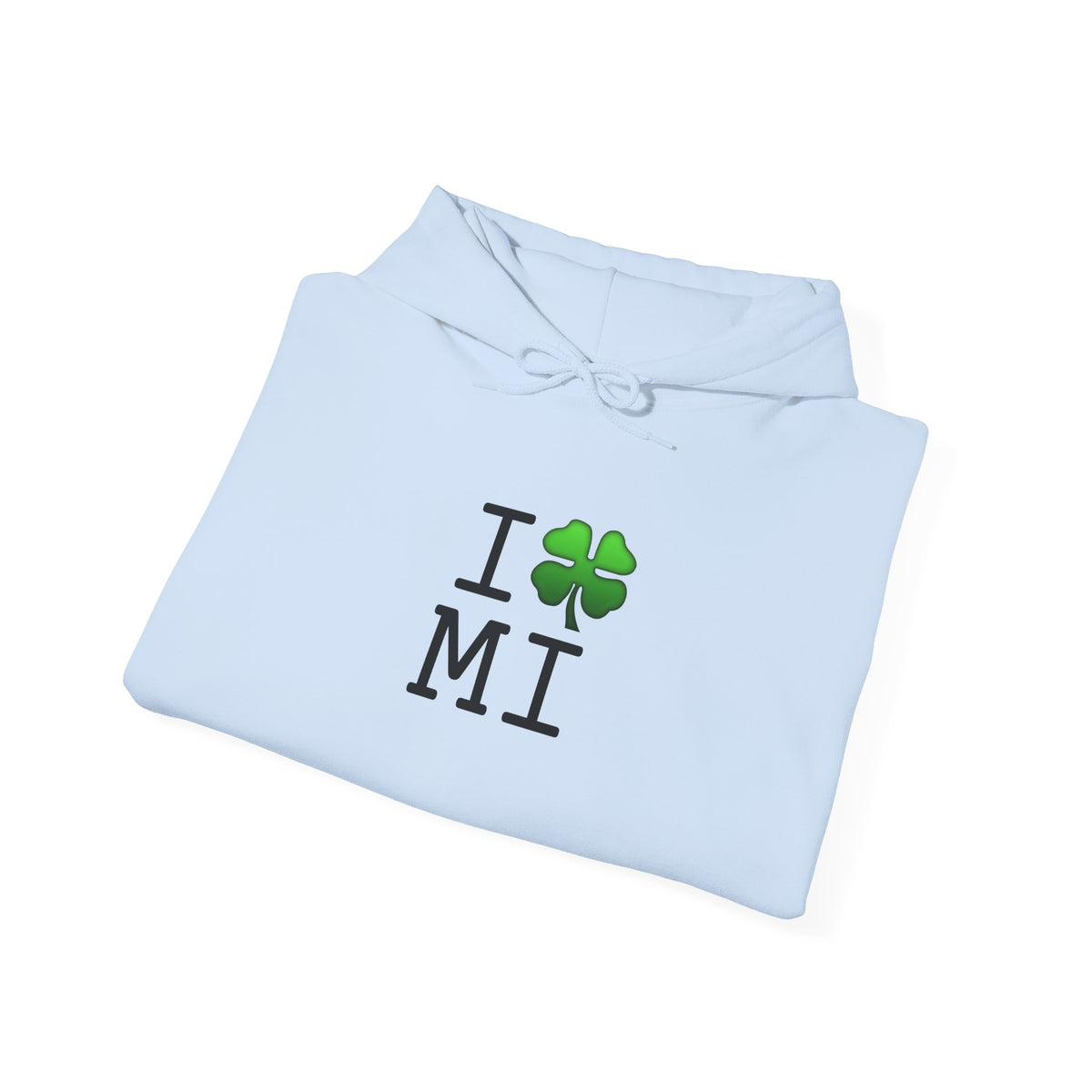 "I'm Lucky (Clover) in Michigan" Hoodie