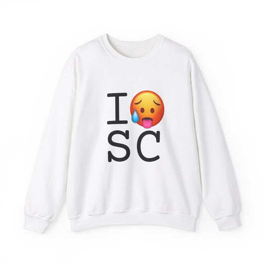 "I'm Hot in South Carolina" Sweatshirt