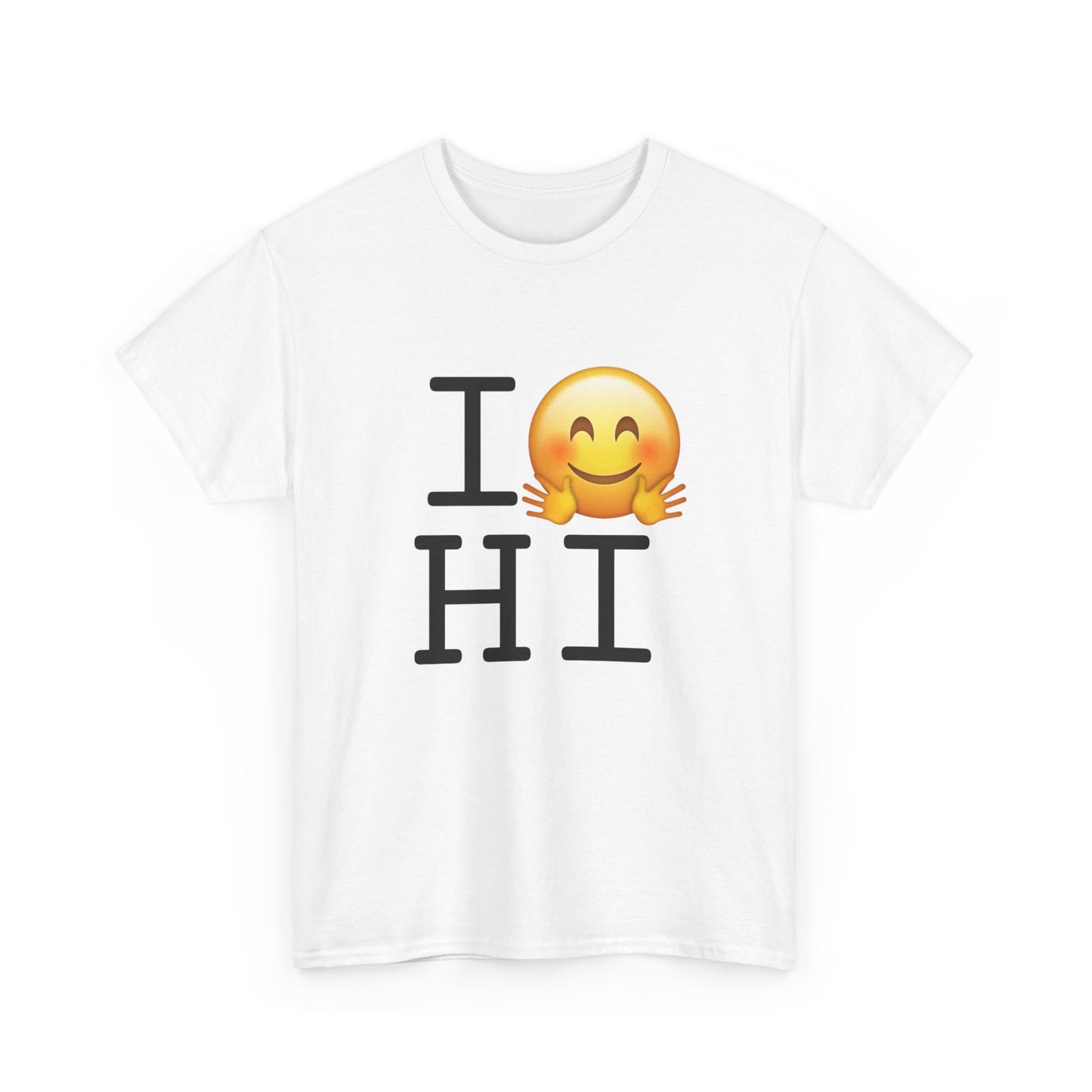 "I Hug Hawaii" Tee