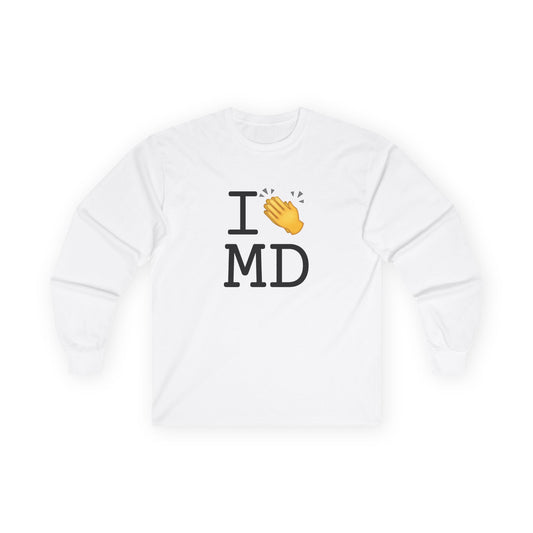 "I Applaud Maryland" Long Sleeve Shirt