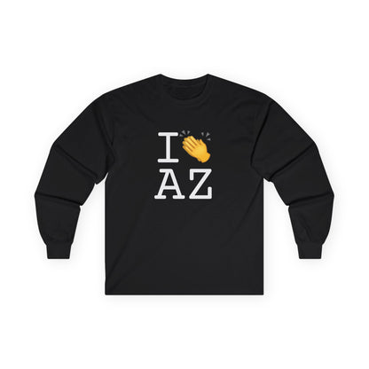 "I Applaud Arizona" Long Sleeve Shirt