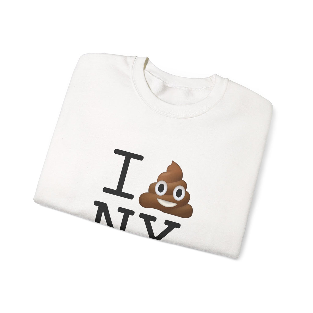 "I Poop in New York" Sweatshirt