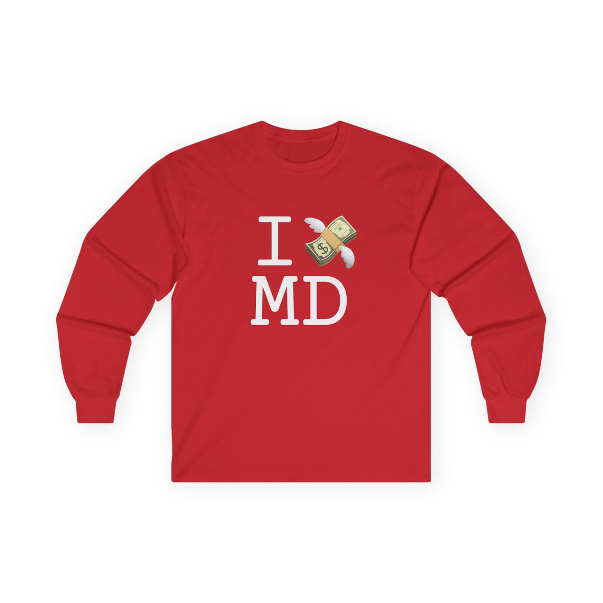 "I Lose Money in Maryland" Long Sleeve Shirt