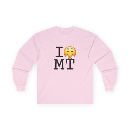 "I'm Furious about Montana" Long Sleeve Shirt