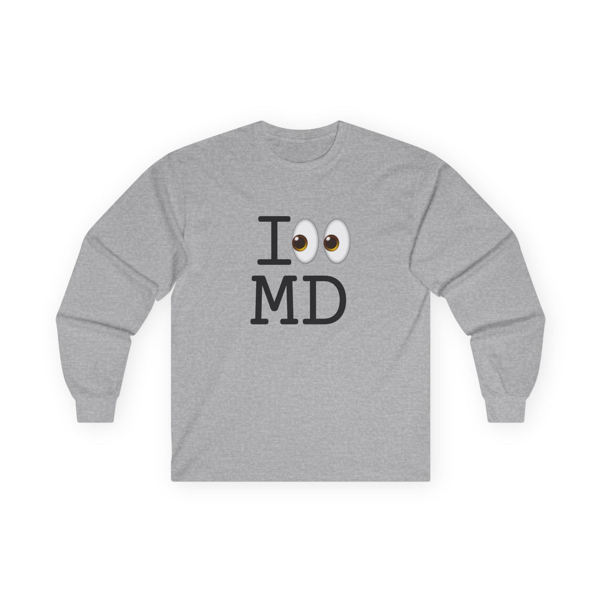 "I Look at Maryland" Long Sleeve Shirt