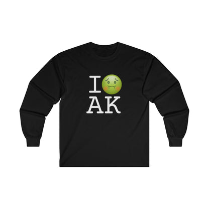 "I'm Nauseous about Alaska" Long Sleeve Shirt
