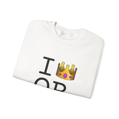"I'm Royalty (Wear a Crown) in Oregon" Sweatshirt