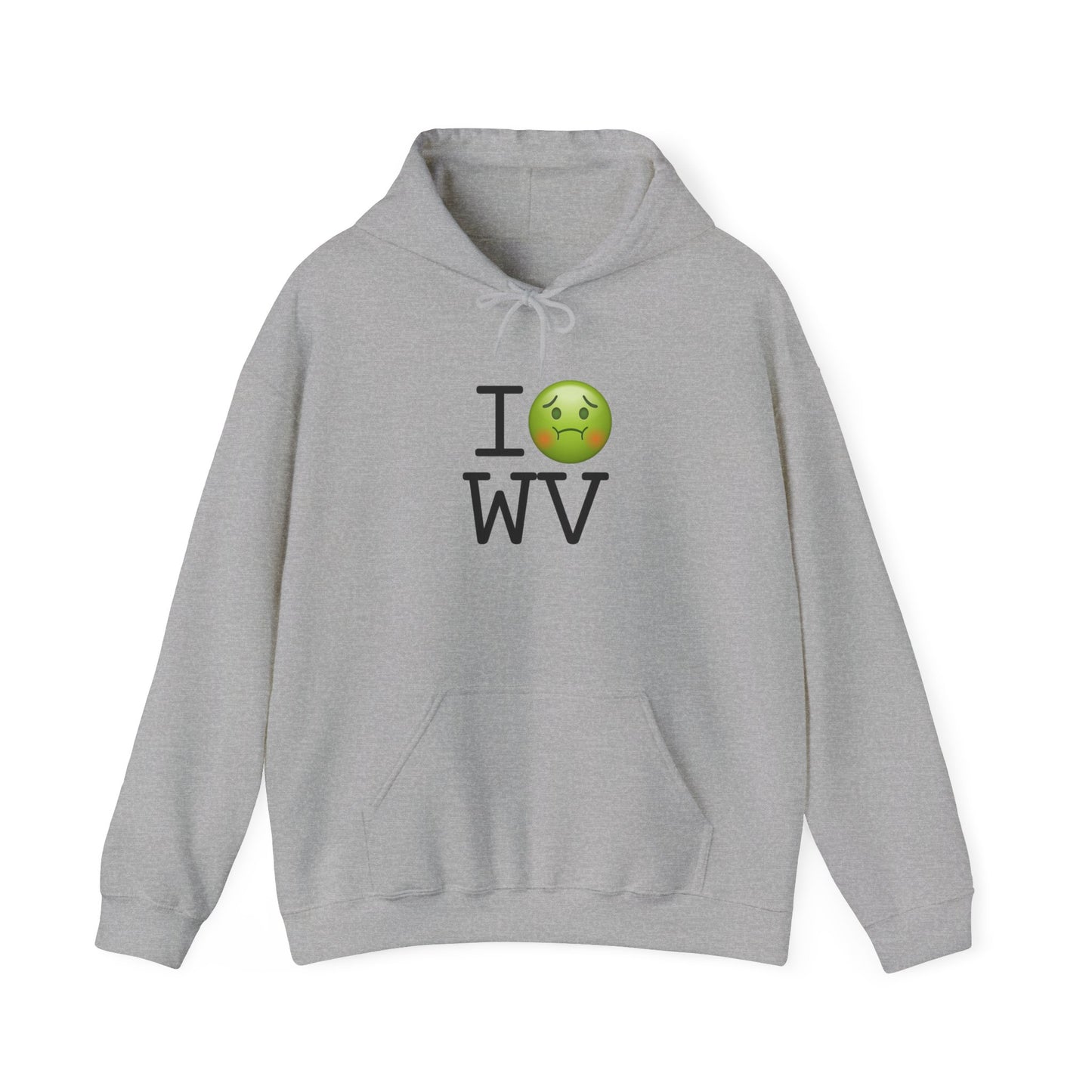 "I'm Nauseous about West Virginia" Hoodie