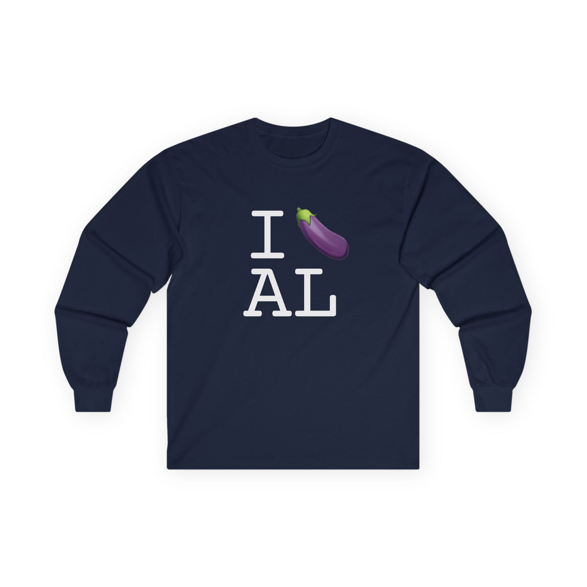 "I Eggplant Alabama" Long Sleeve Shirt