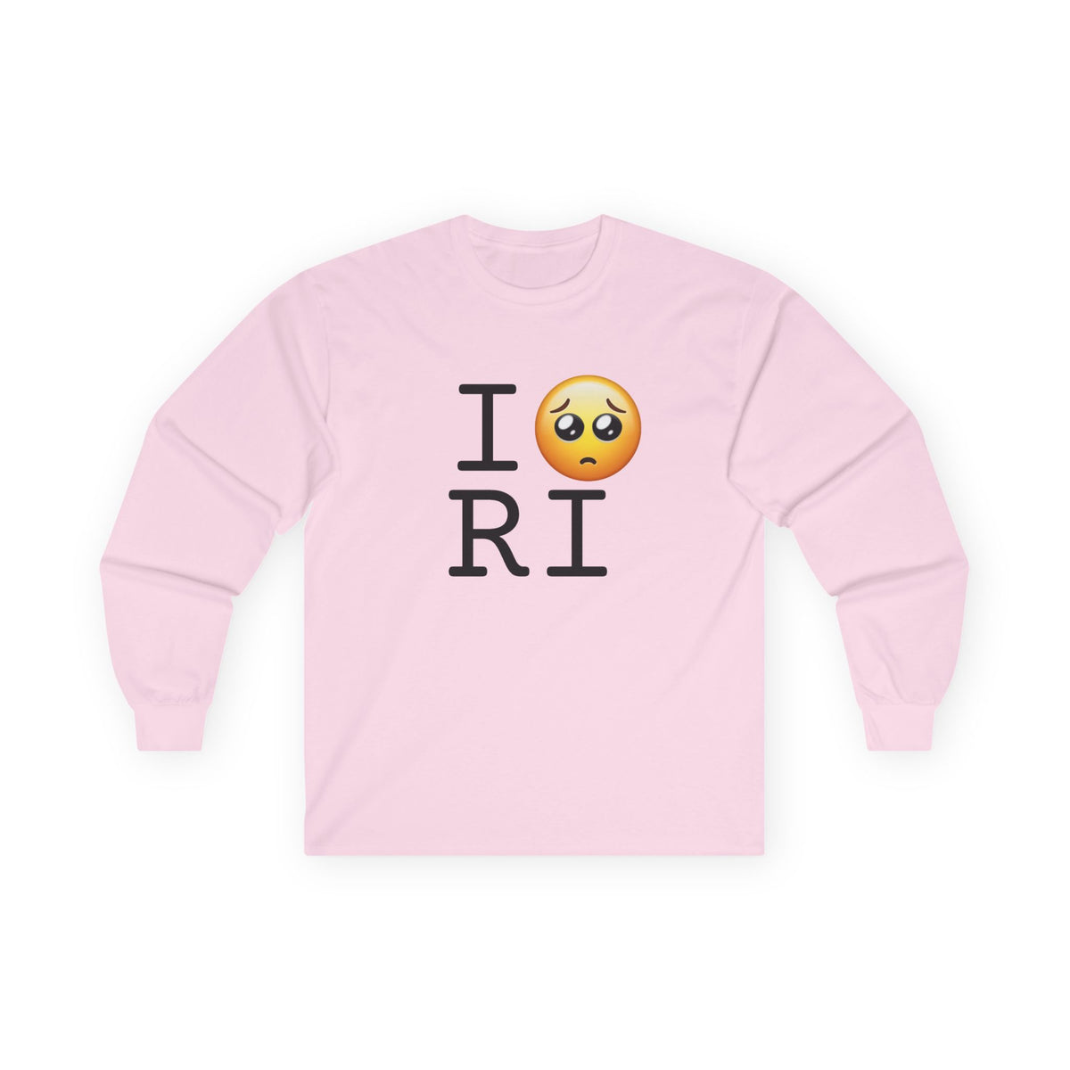 "I'm Begging about Rhode Island" Long Sleeve Shirt