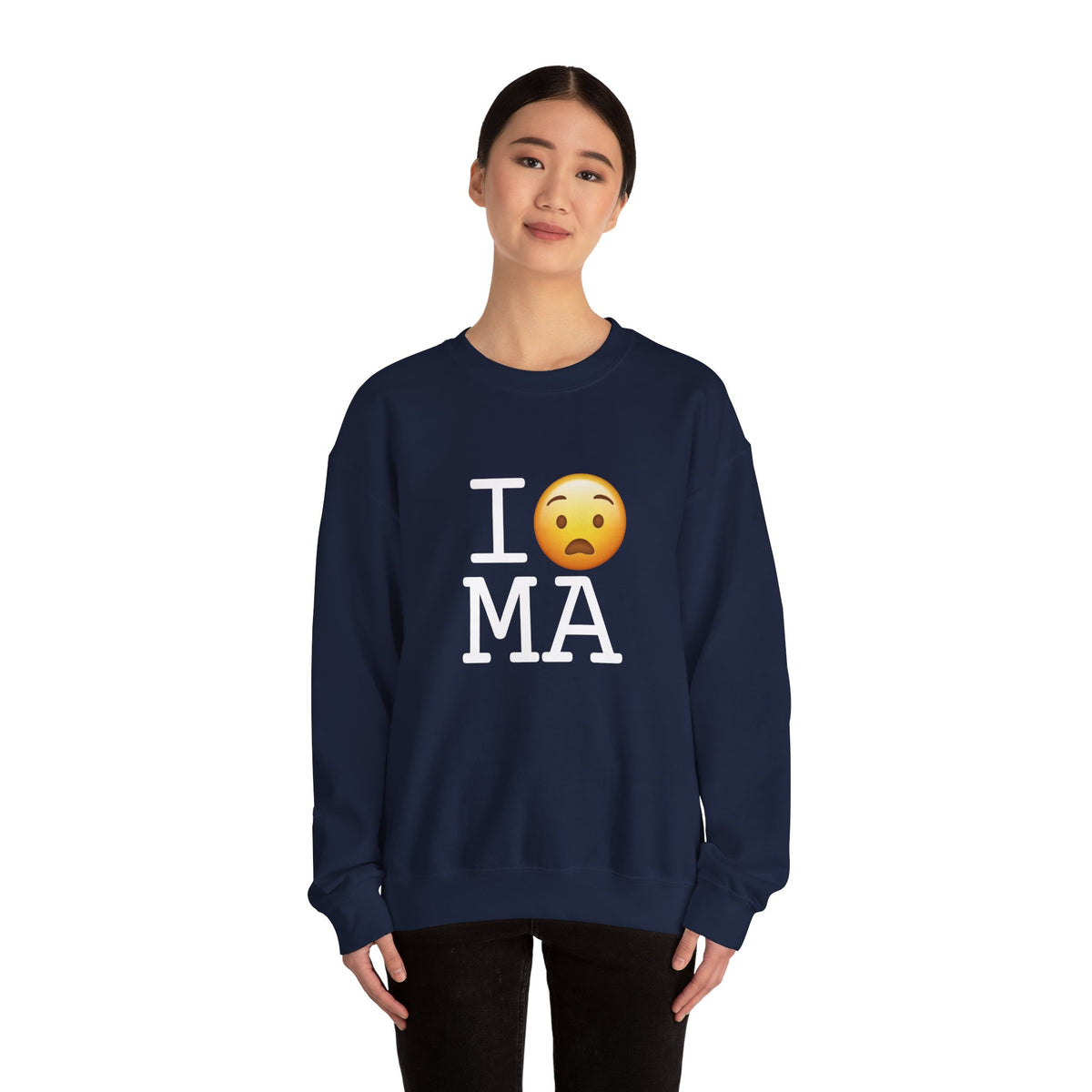 "I'm Anguished about Massachusetts" Sweatshirt