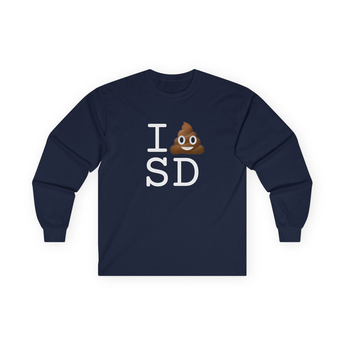 "I Poop in South Dakota" Long Sleeve Shirt