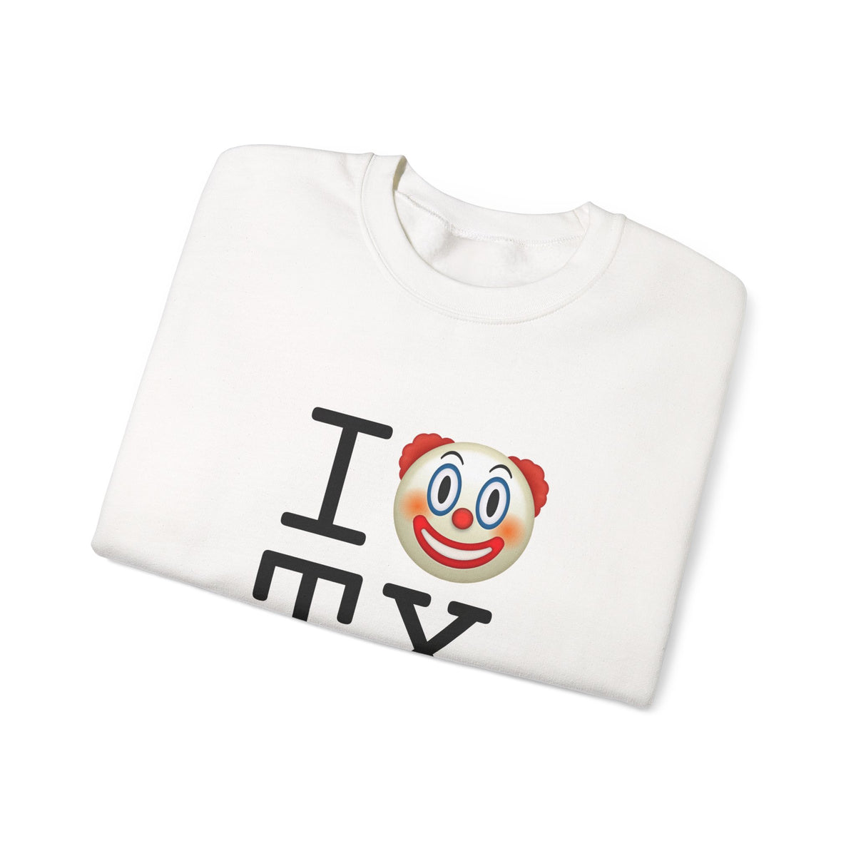 "I Clown on Texas" Sweatshirt