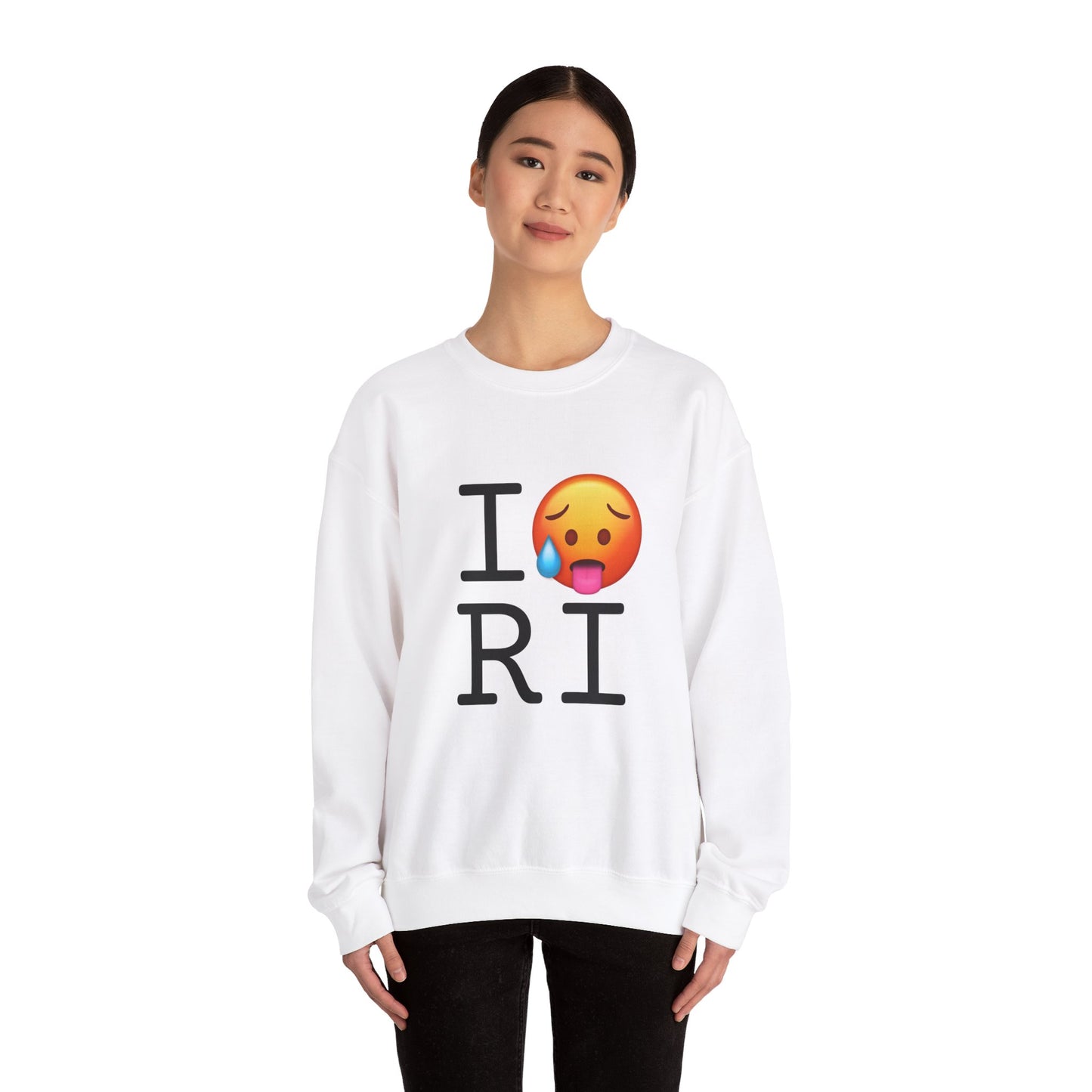 "I'm Hot in Rhode Island" Sweatshirt