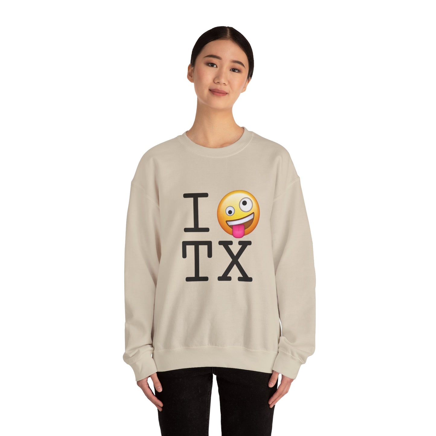 "I'm Crazy about Texas" Sweatshirt