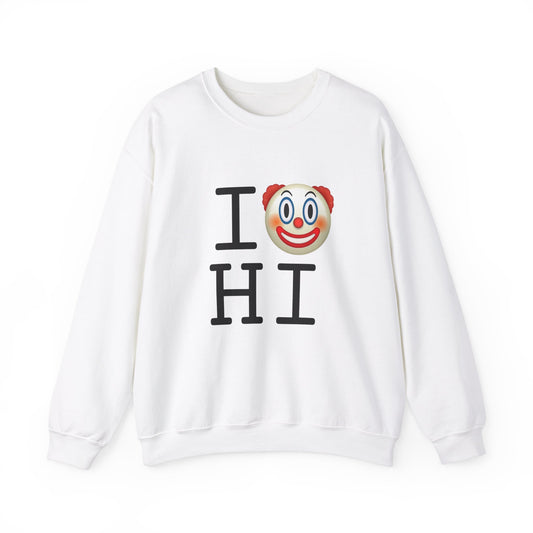 "I Clown on Hawaii" Sweatshirt